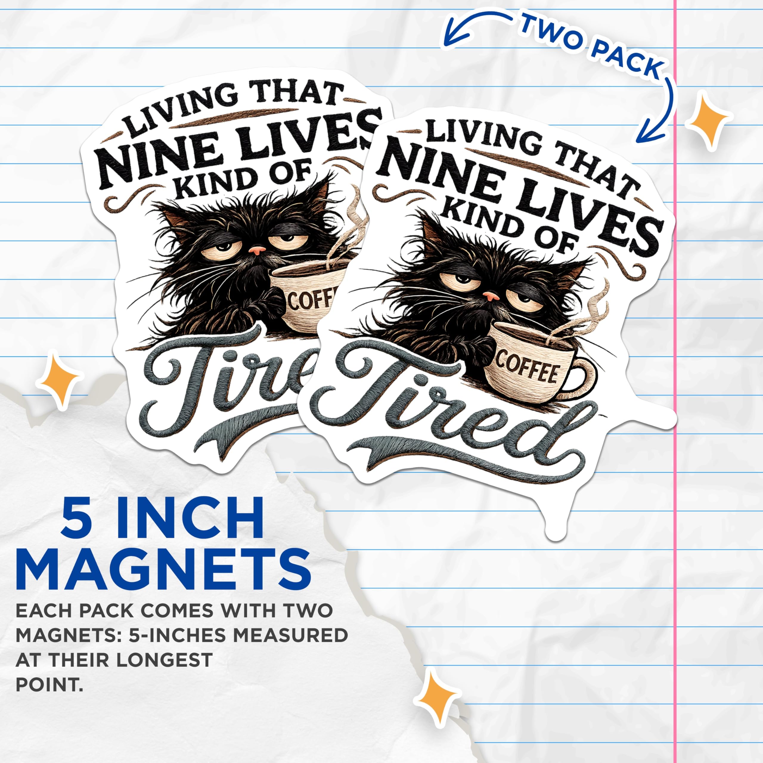 (2 Pack) Tired Black Cat Magnets - Nine Lives Coffee Lover Humor - Grumpy Feline Fridge Kitchen Locker Home Office Decor - 5 Inches On Longest Side - Thick Durable Magnet - Made in USA - MAG22888