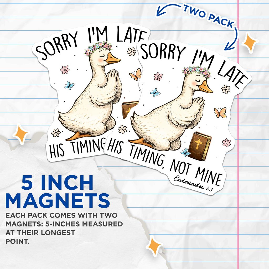 (2 Pack) Christian Humor Magnets - Funny Religious Quote - Duck Praying Faith Decor - Bible Verse Ecclesiastes 3:1-5 Inches On Longest Side - Thick Durable Magnet - Made in USA - MAG36471