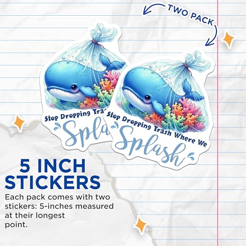 (2 Pack) Stop Dropping Trash Where We Splash Stickers - Ocean Conservation - Environmental Awareness Decal - 5" On Longest Side - Sticks to Smooth Flat Surfaces - Made in USA - BMCS7955