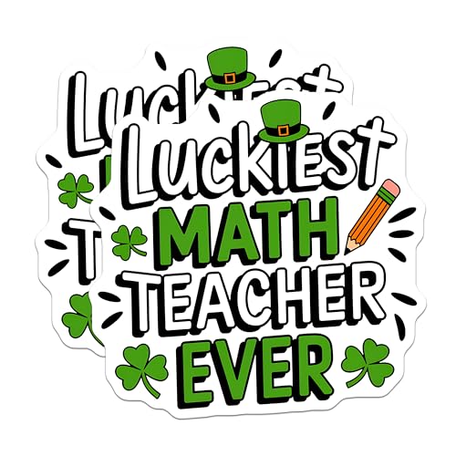 (2 Pack) Luckiest Math Teacher Ever Stickers - St Patrick's Day Stickers - Teacher Appreciation Stickers - 5" On Longest Side - Sticks to Smooth Flat Surfaces - Made in USA - BMCS5588