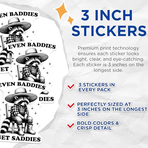 (3 Pack) Raccoon Decals - Even Baddies Get Saddies - Cowboy Hat Raccoon - 3 Inches On Longest Side - Easy Peel & Apply - Made in USA - 3MCS2514