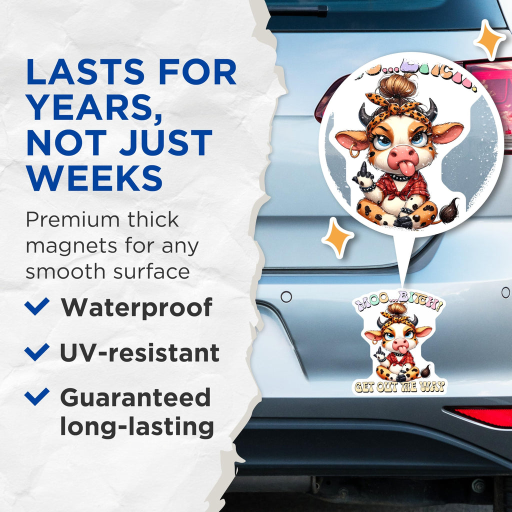 (2 Pack) Moo Bitch Magnets - Get Out The Way - Funny Cow Magnets for Fridge or Locker - 5" On Longest Side - for Cars, Fridges, Toolboxes - Made in USA - MAG3783