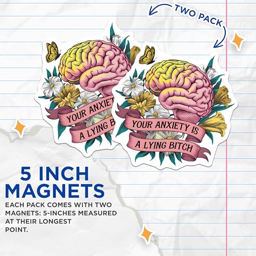 (2 Pack) Your Anxiety is a Lying Bitch Magnets - Motivational Mental Health Awareness - Colorful Flower Design - 5" On Longest Side - for Cars, Fridges, Toolboxes - Made in USA - MAG3699