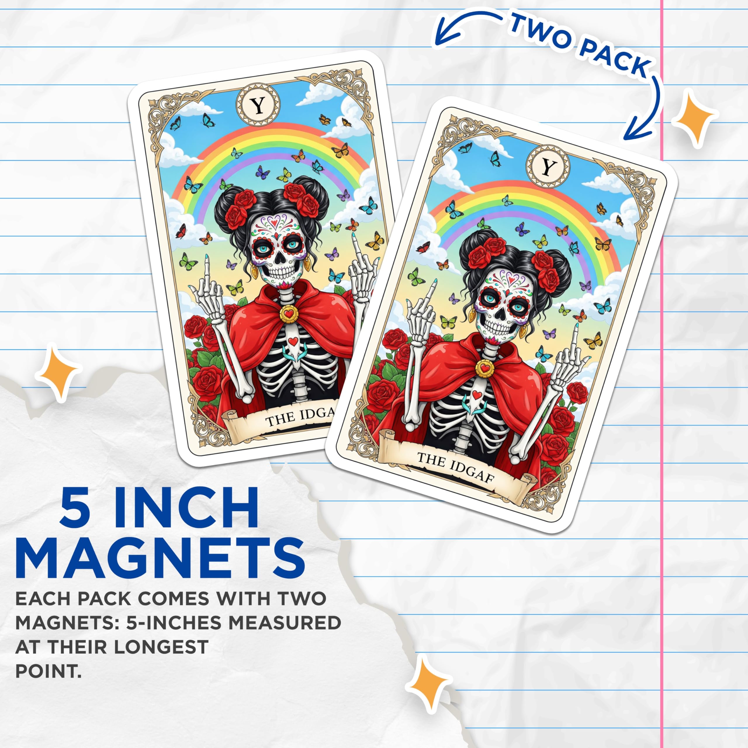 (2 Pack) Sugar Skull Magnets - The IDGAF - Day of The Dead Funny Humor - 5" On Longest Side - Premium Magnet - for Cars, Refrigerators, Toolboxes, Lockers - Made in USA - MAG15720