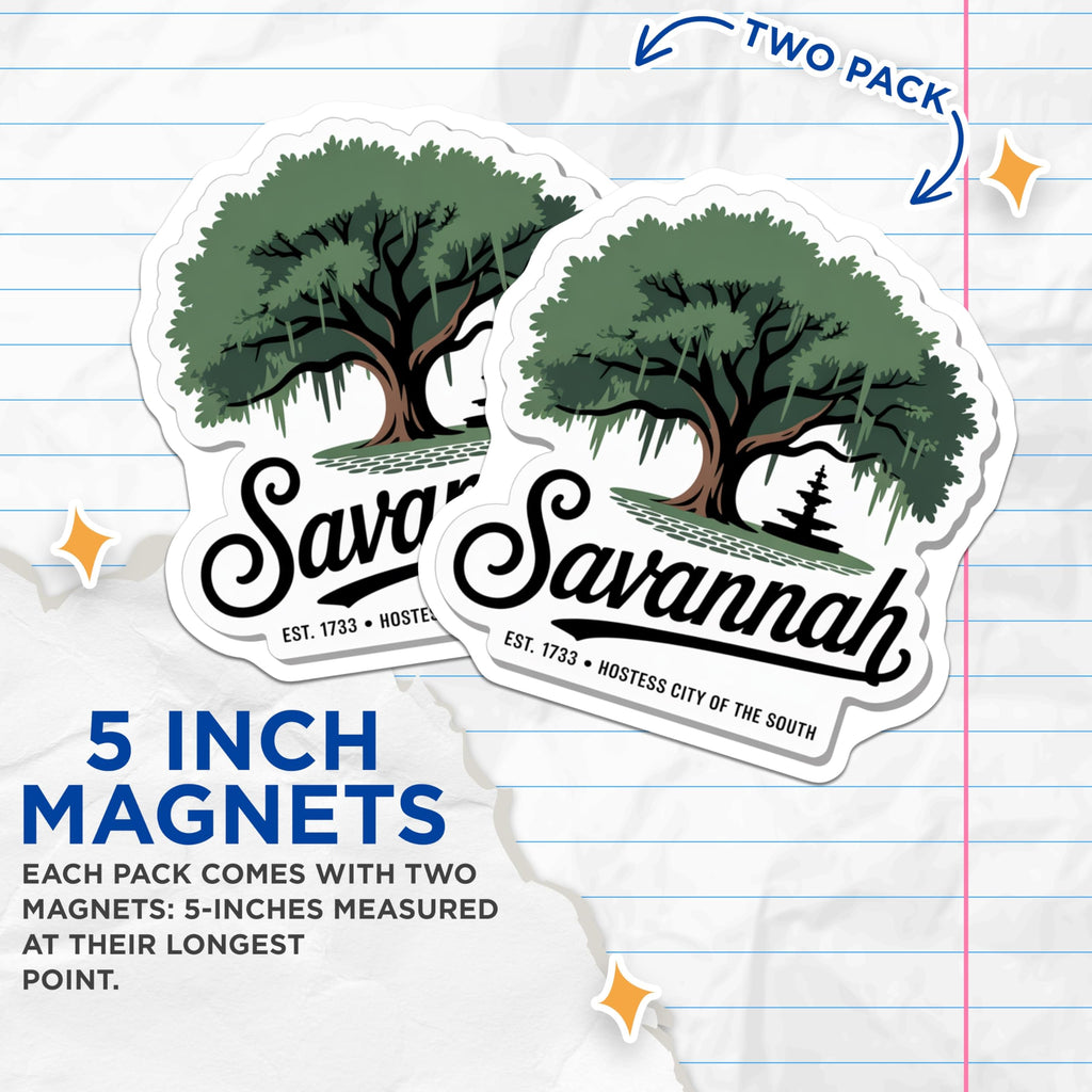 (2 Pack) Savannah Georgia Magnets - Southern Decor - Hostess City Souvenirs - 5" On Longest Side - Premium Magnet - for Cars, Refrigerators, Toolboxes, Lockers - Made in USA - MAG18769