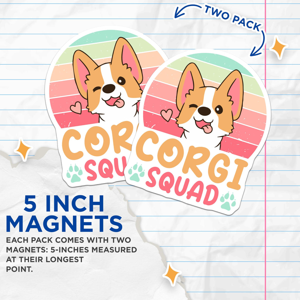 (2 Pack) Corgi Squad Magnets - Cute Dog Breed - Refrigerator Magnets - 5" On Longest Side - Premium Magnet - for Cars, Refrigerators, Toolboxes, Lockers - Made in USA - MAG18766