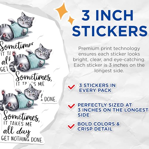 (3 Pack) Funny Cat Decals - Lazy Cat Quote - Laptop Decals - 3 Inches On Longest Side - Easy Peel & Apply - Made in USA - 3MCS2232