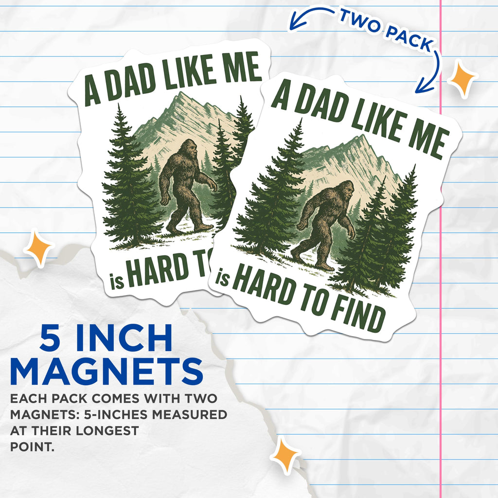 (2 Pack) Bigfoot Dad Magnets - Hard to Find Sasquatch Father Figure - Humorous Wilderness Decor - Unique Dad Gifts for Him - 5 Inches On Longest Side - Thick Durable Magnet - Made in USA - MAG22168