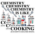 (3 Pack) Chemistry is Like Cooking Decals - Science Sticker - Laptop Decal - 3 Inches On Longest Side - Easy Peel & Apply - Made in USA - 3MCS4443