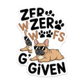 (2 Pack) French Bulldog Magnets - Zero Woofs Given - Sassy Dog Owner Fridge Decor - 5 Inches On Longest Side - Thick Durable Magnet - Made in USA - MAG37562