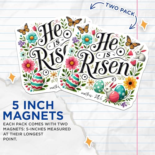 (2 Pack) He is Risen Magnets Magnets - Inspirational Quote - Easter Decor - 5" On Longest Side - Made in USA - Sticks to Refrigerators & Metal Surfaces - MAG8828