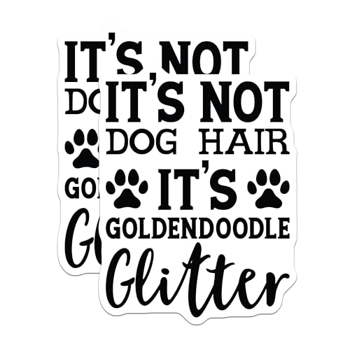 (2 Pack) Funny Goldendoodle Stickers - Dog Lover Decal - Goldendoodle Glitter Quote - 5" On Longest Side - Sticks to Smooth Flat Surfaces - Made in USA - BMCS5054