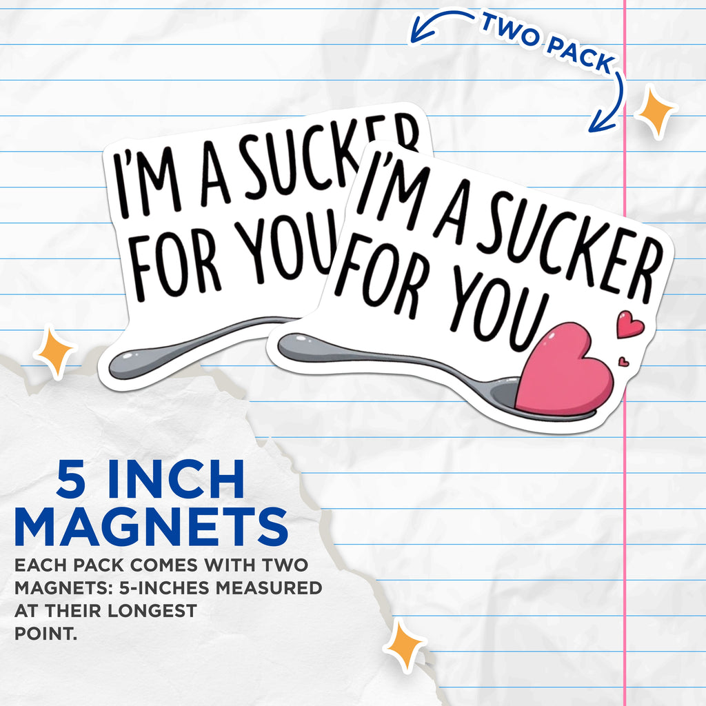 (2 Pack) I'm A Sucker for You Magnets - Sweet Love Message - Cute Heart Spoon - Romantic Fridge Decor - Couples Item - 5 Inches On Longest Side - Thick Durable Magnet - Made in USA - MAG39363