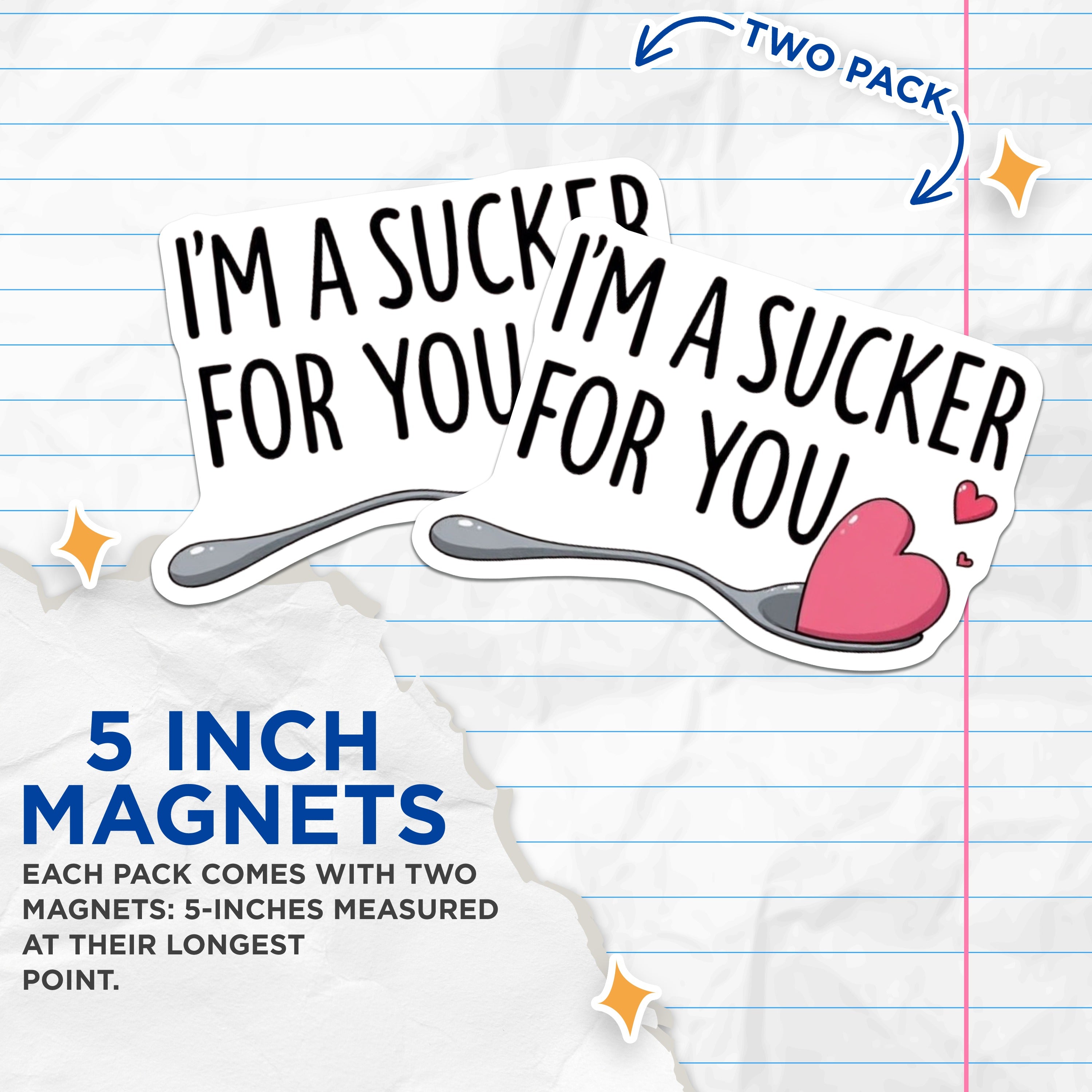 (2 Pack) I'm A Sucker for You Magnets - Sweet Love Message - Cute Heart Spoon - Romantic Fridge Decor - Couples Item - 5 Inches On Longest Side - Thick Durable Magnet - Made in USA - MAG39363