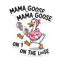 (2 Pack) Mama Goose On The Loose Magnets - Funny Mom Humor - New Mother Fridge Decor for Kitchen - 5 Inches On Longest Side - Thick Durable Magnet - Made in USA - MAG37765