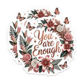 (2 Pack) You are Enough Magnets - Self Love Affirmation - Inspirational Quote - Floral Butterfly Decor - 5 Inches On Longest Side - Thick Durable Magnet - Made in USA - MAG36311