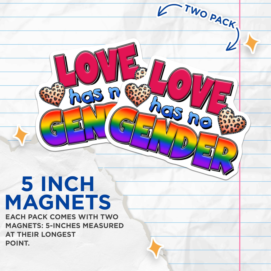 (2 Pack) Pride Magnets - LGBTQ Magnet - Love Has No Gender Magnet - 5" On Longest Side - Premium Magnet - for Cars, Refrigerators, Toolboxes, Lockers - Made in USA - MAG16664