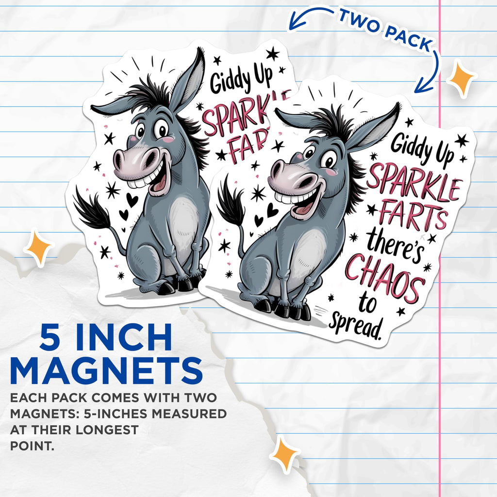 (2 Pack) Funny Donkey Magnets - Sparkle Farts Quote - Chaos Spreader Sarcasm - 5 Inches On Longest Side - Thick Durable Magnet - Made in USA - MAG20220