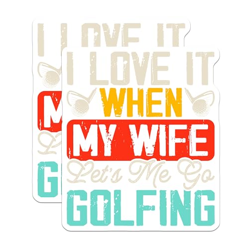 (2 Pack) Funny Golf Magnets - I Love It When My Wife Lets Me Golfing - Humorous Golf - Cute Golf Quotes - 5" On Longest Side - for Cars, Fridges, Toolboxes - Made in USA - MAG3685