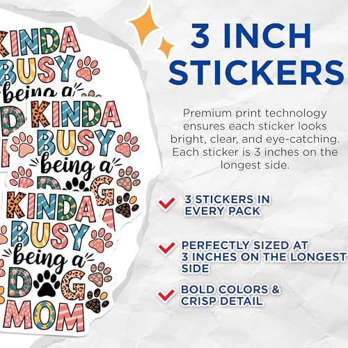 (3 Pack) Dog Mom Decals - Kinda Busy Decal - Laptop Decals - Dog Lover Stickers - Pet Owner Decorations- 3 Inches On Longest Side - Easy Peel & Apply - Made in USA - 3MCS5906