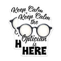 (2 Pack) Keep Calm The Optician is Here Magnets - Funny Optician Quote - Eye Doctor Decor - 5" On Longest Side - for Cars, Fridges, Toolboxes - Made in USA - MAG8077
