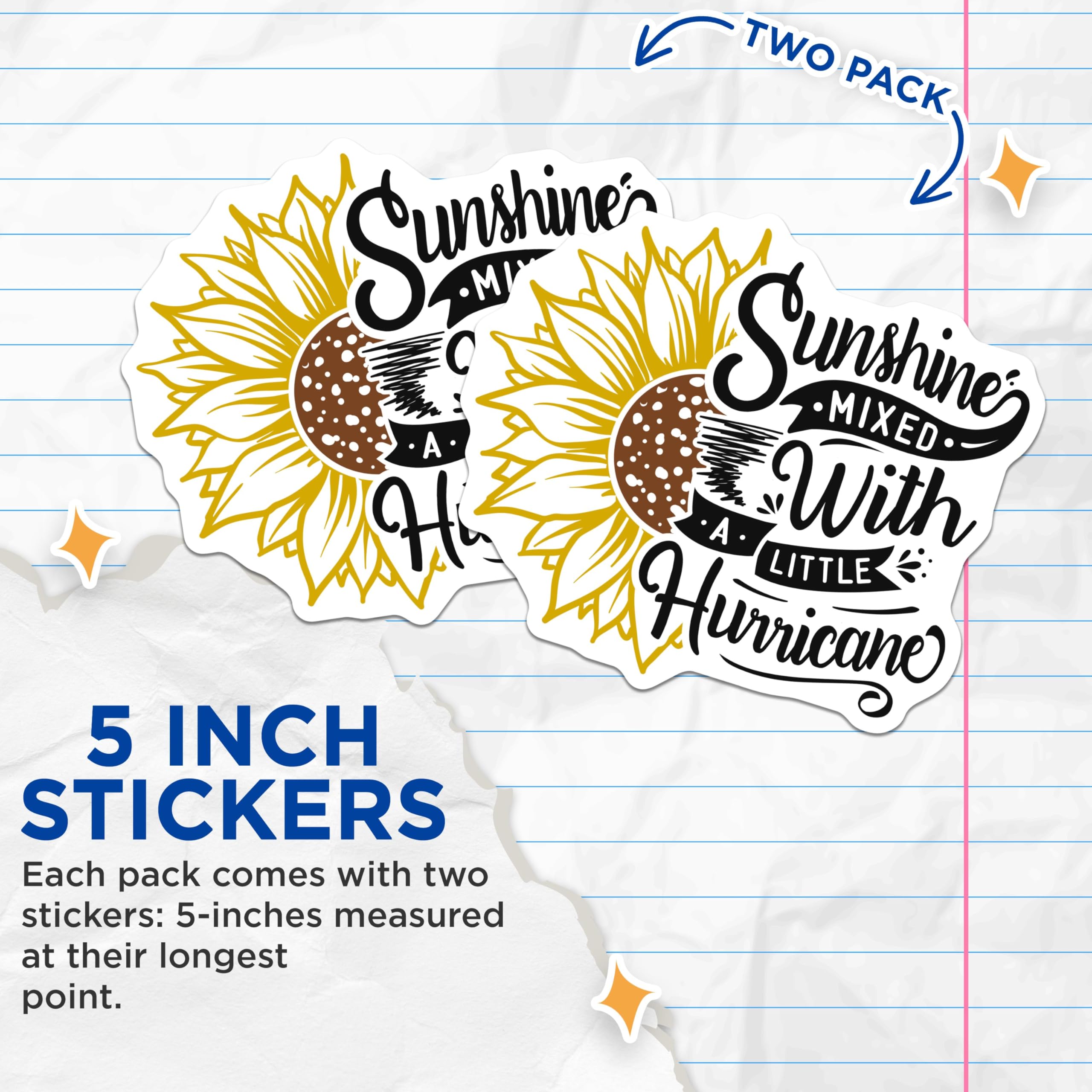 (2 Pack) Sunshine Mixed with A Little Hurricane Stickers - Inspirational Quote Stickers - Sunflower Stickers - 5" On Longest Side - Sticks to Smooth Flat Surfaces - Made in USA - BMCS6253