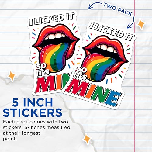 (2 Pack) I Licked It So It's Mine Stickers - Funny Sarcastic Quote - Rainbow Tongue Set for Laptop Water Bottle - 5" On Longest Side - Sticks to Smooth Flat Surfaces - Made in USA - BMCS8275