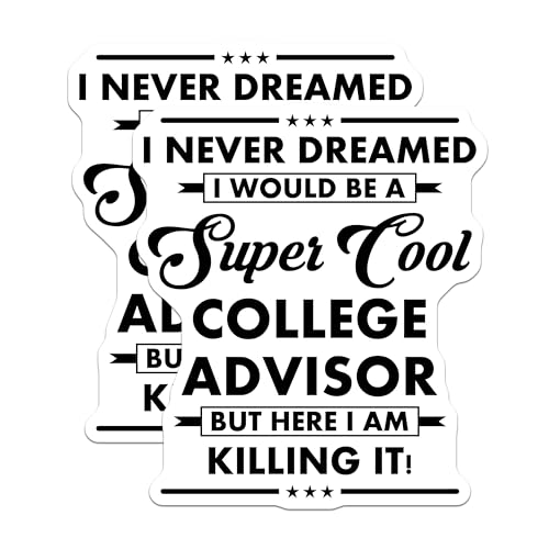 (2 Pack) Cool College Advisor Stickers - College Counselor Motivational Sticker - Inspirational Quote Decal - 5" On Longest Side - Sticks to Smooth Flat Surfaces - Made in USA - BMCS6008