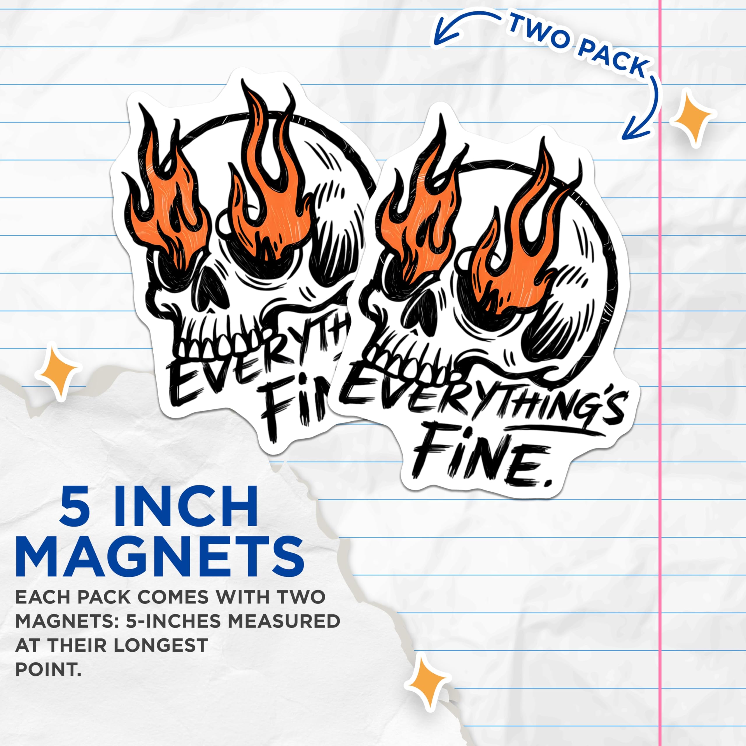 (2 Pack) Flaming Skull Magnets - Everything's Fine Meme - Sarcastic Humor Aesthetic - 5 Inches On Longest Side - Thick Durable Magnet - Made in USA - MAG22982