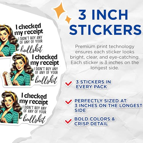 (3 Pack) Sarcastic Receipt Decals - Funny Lady Art - Laptop Decal - 3 Inches On Longest Side - Easy Peel & Apply - Made in USA - 3MCS4462
