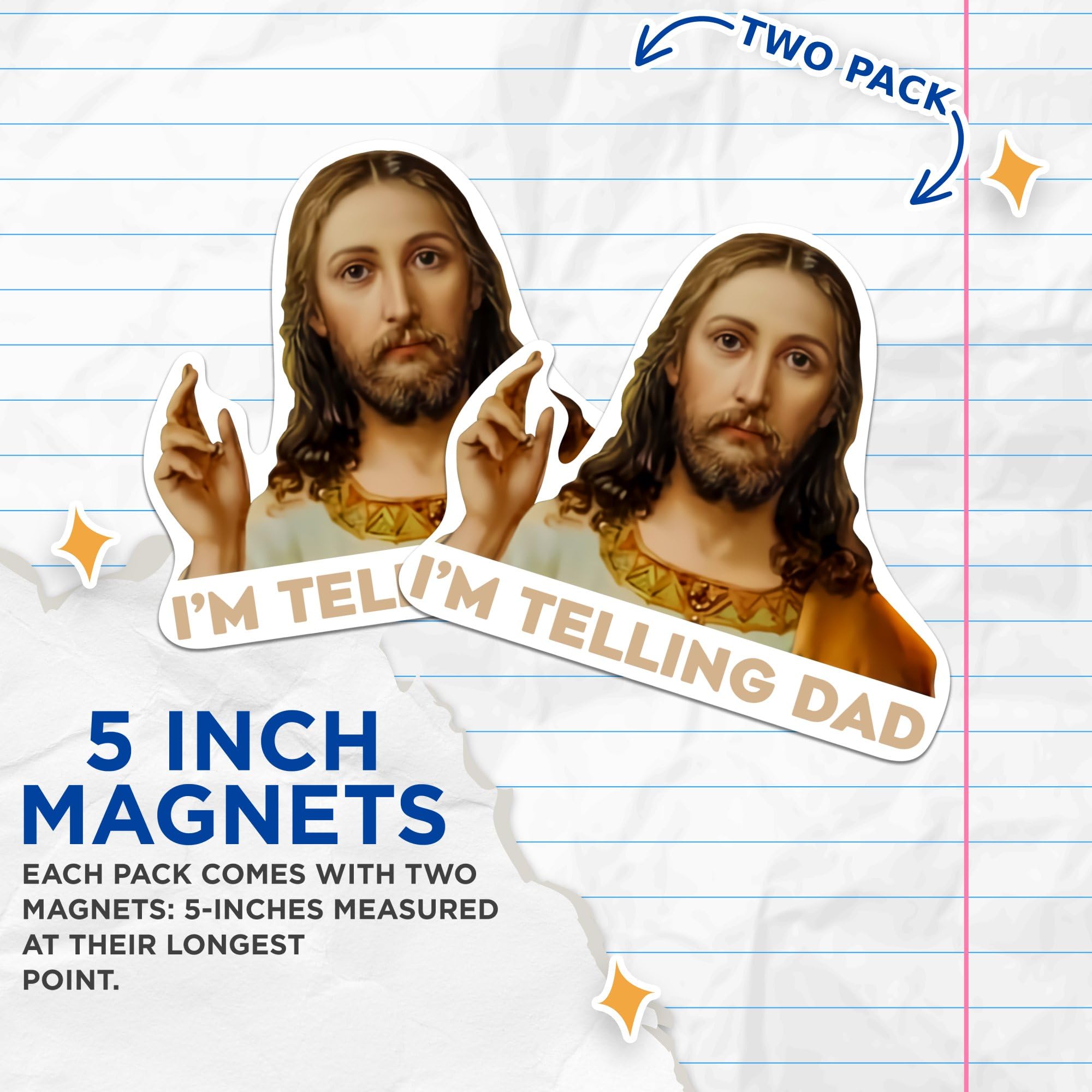 (2 Pack) I'm Telling Dad Magnets - Funny Jesus Christian Jokes - Religious Puns - 5" On Longest Side - Premium Magnet - for Cars, Refrigerators, Toolboxes, Lockers - Made in USA - MAG0522