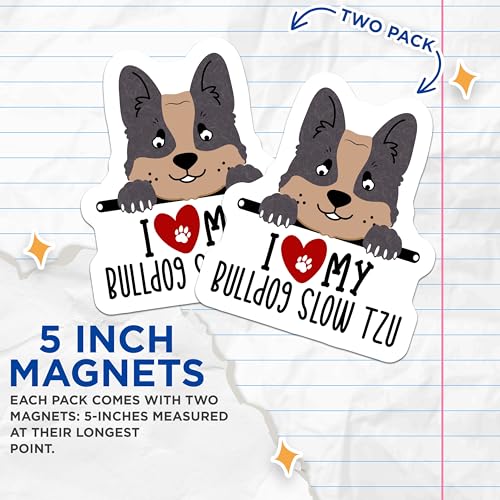 (2 Pack) I Love My Bulldog Slow Tzu Magnets - Funny Dog Lover Fridge - Cute Puppy Car Accessories - 5" On Longest Side - for Cars, Fridges, Toolboxes - Made in USA - MAG4303