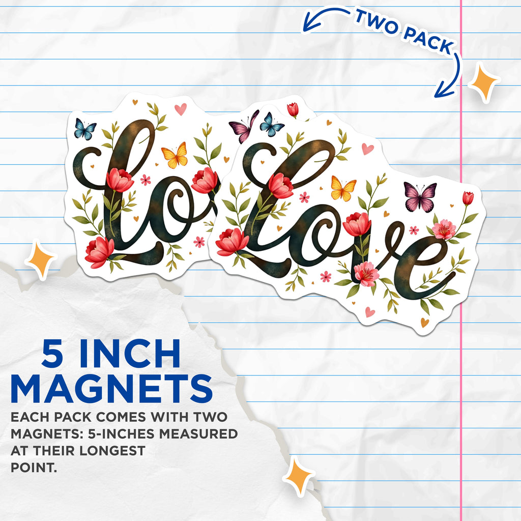 (2 Pack) Love Word Magnets - Butterfly Floral Decor - Romantic Kitchen Locker Refrigerator - 5 Inches On Longest Side - Thick Durable Magnet - Made in USA - MAG38752