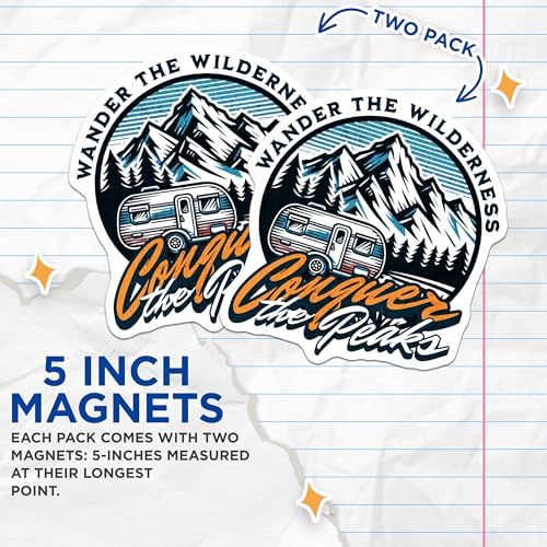 (2 Pack) Wander The Wilderness Magnets Magnets - Conquer The Peaks - Adventure Art - 5" On Longest Side - Made in USA - Sticks to Refrigerators & Metal Surfaces - MAG8639