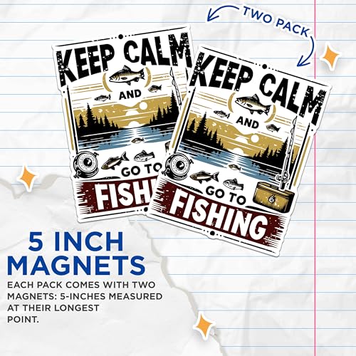 (2 Pack) Keep Calm and Go to Fishing Magnets - Fishing Scenery Magnets - Outdoor Adventure Magnets- 5" On Longest Side - for Fridges, Toolboxes, Cars - Made in USA - MAG2618