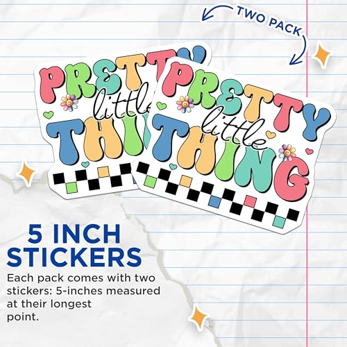 (2 Pack) Pretty Little Thing Stickers - 5" On Longest Side - Sticks to Smooth Flat Surfaces - Made in USA - BMCS8462 - BMCS8462