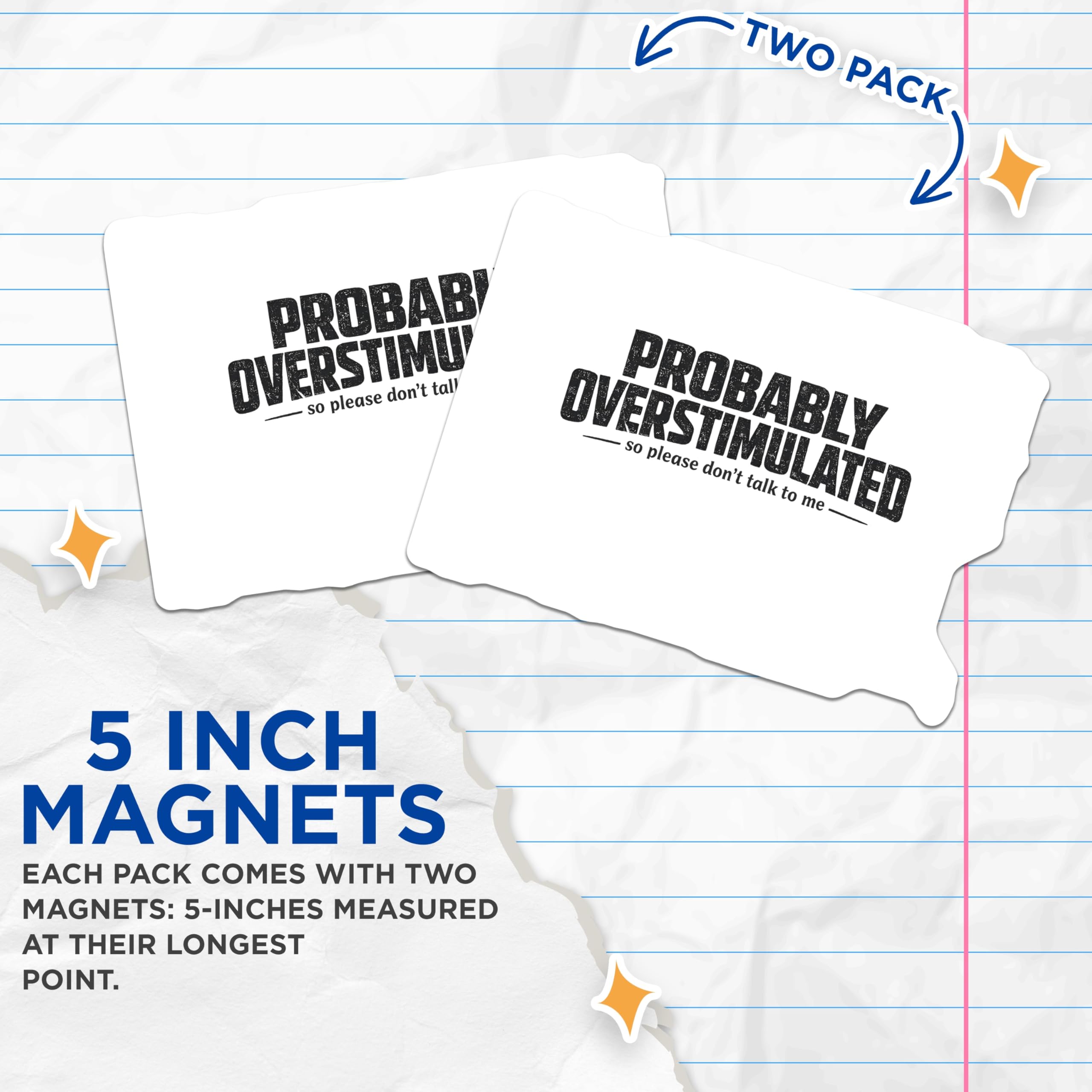 (2 Pack) Overstimulated Magnets - Introvert Humor Fridge Accessory - Personal Space Reminder - Funny Quiet Zone Decor - 5 Inches On Longest Side - Thick Durable Magnet - Made in USA - MAG21522