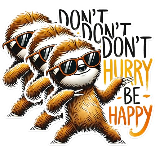 (3 Pack) Funny Sloth Decals - Don't Hurry Be Happy - Laptop Decal - 3 Inches On Longest Side - Easy Peel & Apply - Made in USA - 3MCS1553