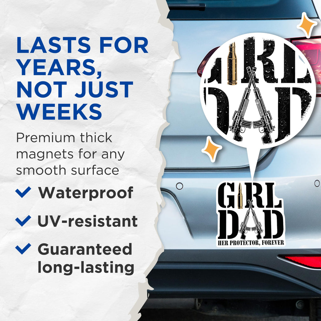 (2 Pack) Girl Dad Magnets - Her Protector - Father Daughter - 5" On Longest Side - Sticks to Smooth Flat Surfaces - Made in USA - MAG10344
