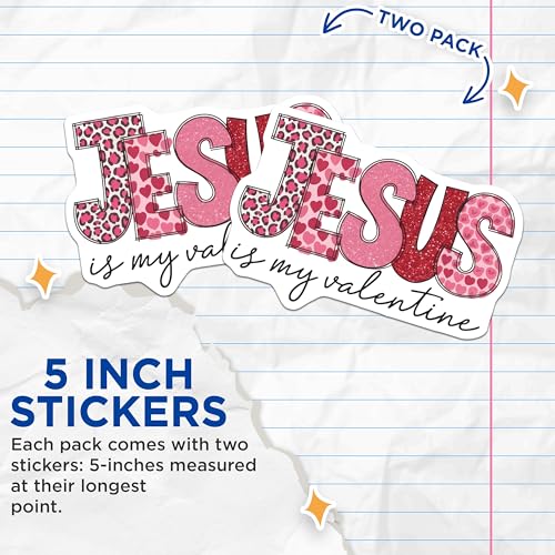 (2 Pack) Jesus is My Valentine Stickers - 5" On Longest Side - Sticks to Smooth Flat Surfaces - Made in USA - BMCS8925 - BMCS8925