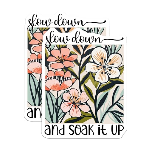 (2 Pack) Slow Down and Soak It Up Magnets - Floral - Inspirational Quote Magnets - Motivational Flower Magnets - 5" On Longest Side - for Cars, Fridges, Toolboxes - Made in USA - MAG3858