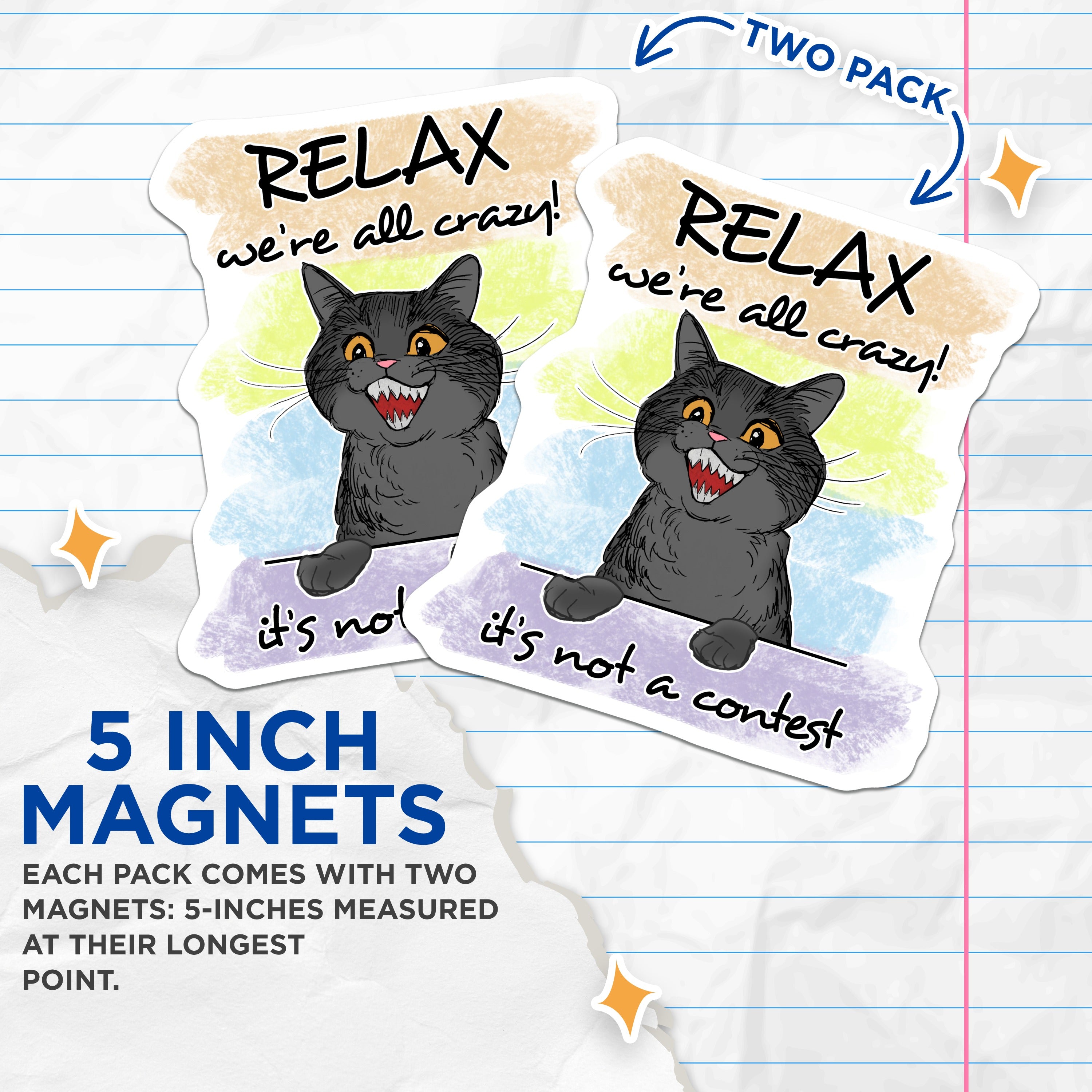 (2 Pack) Funny Cat Magnets - Crazy Cat Lady Decor - Refrigerator Office Locker Magnets - Relatable Humor Quirky Cat Art - 5 Inches On Longest Side - Thick Durable Magnet - Made in USA - MAG38498