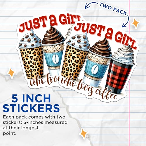 (2 Pack) Just a Girl Who Loves Coffee Stickers - Funny Coffee Lover - Cute Coffee Art - 5" On Longest Side - Sticks to Smooth Flat Surfaces - Made in USA - BMCS7535