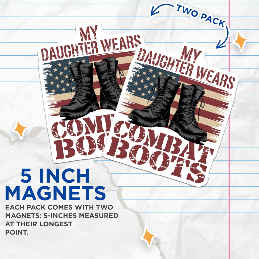 (2 Pack) Combat Boots Magnets - My Daughter Wears - Patriotic Military Mom Decor - 5" On Longest Side - Premium Magnet - for Cars, Refrigerators, Toolboxes, Lockers - Made in USA - MAG14139