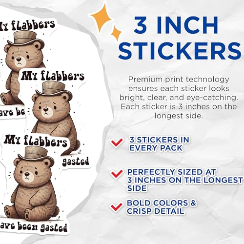 (3 Pack) Funny Bear Decals - My Flabbers Gasted - Laptop Decals - 3 Inches On Longest Side - Easy Peel & Apply - Made in USA - 3MCS2404