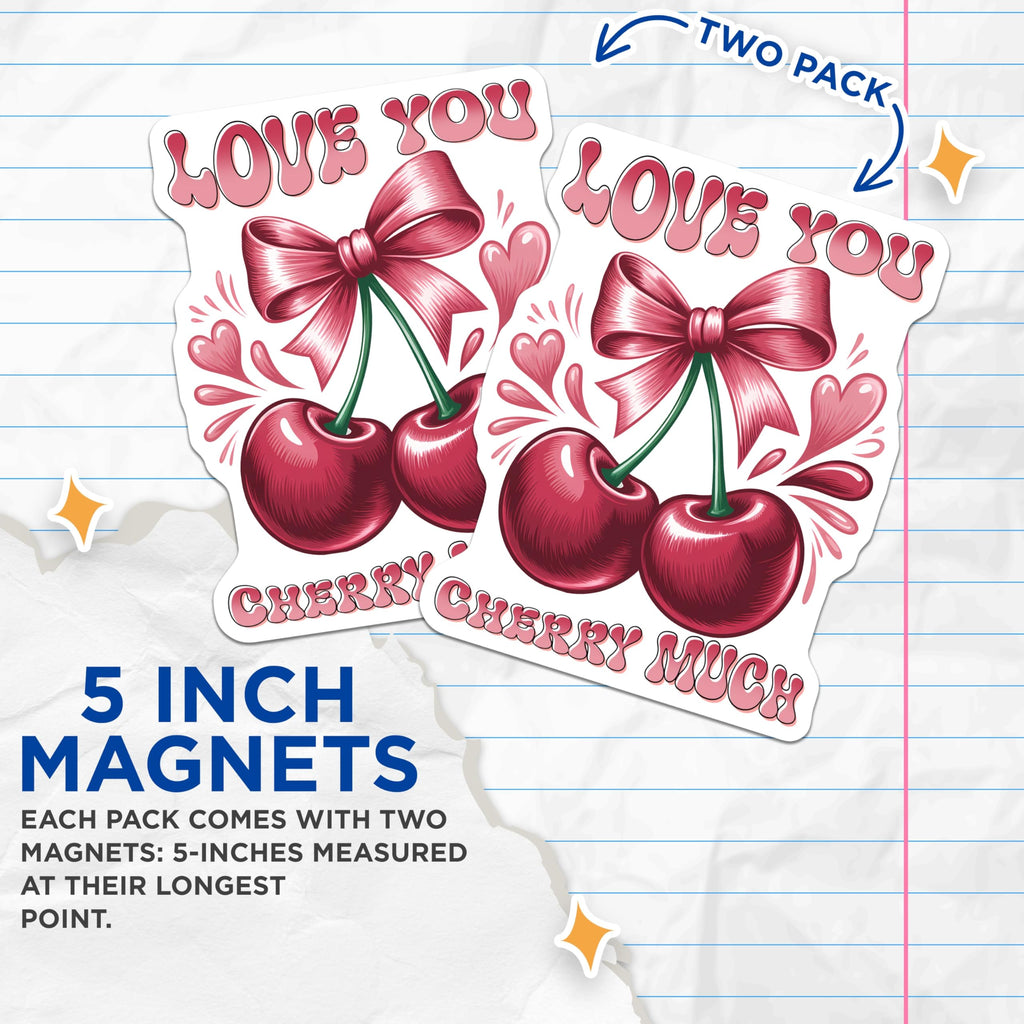 (2 Pack) Cherry Magnets - Love You Cherry Much - Kitchen Decor Fridge Magnets - 5" On Longest Side - Premium Magnet - for Cars, Refrigerators, Toolboxes, Lockers - Made in USA - MAG16184