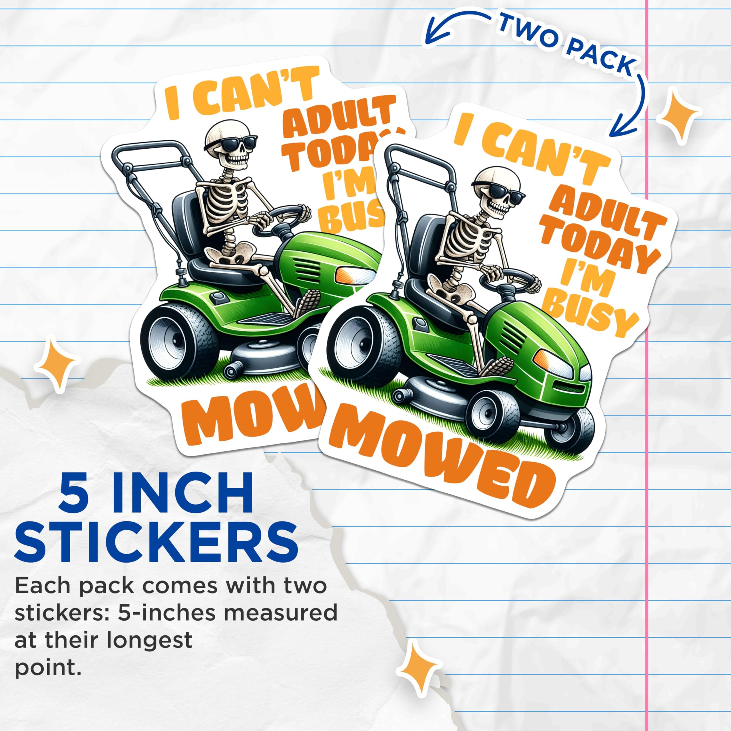 (2 Pack) Funny Skeleton Mowing Stickers - Adulting Humor - Lawn Mower Decal - 5" On Longest Side - Sticks to Smooth Flat Surfaces - Made in USA - BMCS9760
