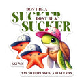 (2 Pack) Don't Be a Sucker Magnets - Say No to Plastic and Straws - 5" On Longest Side - for Cars, Fridges, Toolboxes - Made in USA - MAG7968