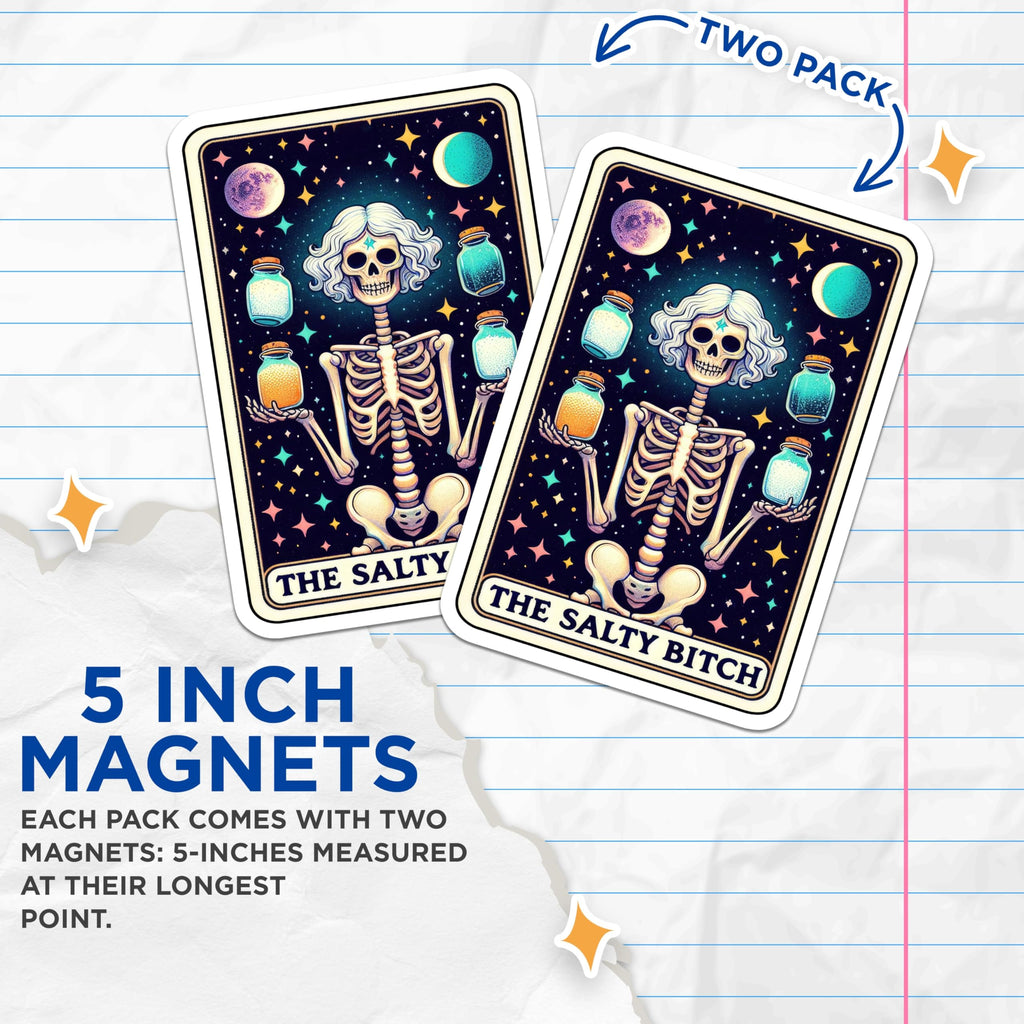 (2 Pack) Salty Bitch Magnets - Skeleton Tarot Art - Humorous Witchy Kitchen Decor - 5 Inches On Longest Side - Thick Durable Magnet - Made in USA - MAG23665