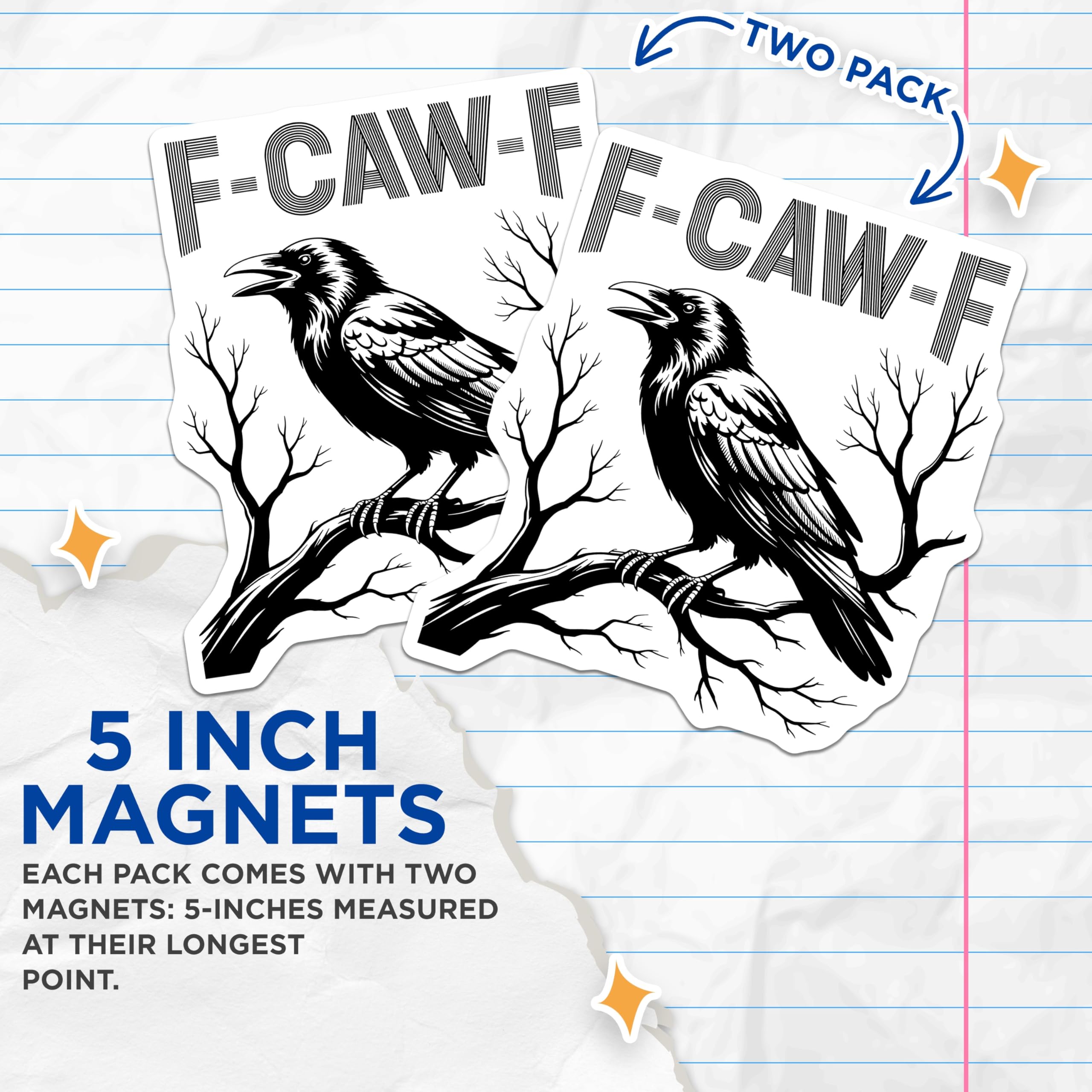 (2 Pack) Raven Magnets - Gothic Home Decor - F-CAW-F Crow Art - 5" On Longest Side - Premium Magnet - for Cars, Refrigerators, Toolboxes, Lockers - Made in USA - MAG14671